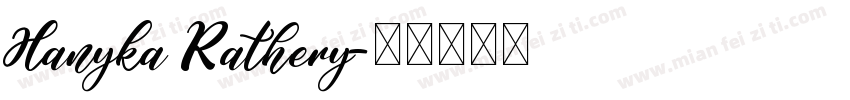 Hanyka Rathery字体转换